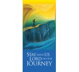 Stay with us Lord on our journey: Trust - Roller Banner RB1600