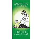 The Sacramental Life: Anointing the Sick - Banner BAN1657