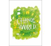 Be the Change: Change the World - Banner BAN655