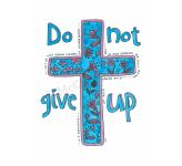 Love Scripture: Do not give up  - Banner BAN684