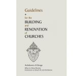Guidelines for the Building and Renovation of Churches