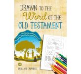 Drawn to the Word of the Old Testament