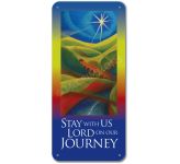 Stay with us Lord on our journey: Prepare a way - Display Board 1605X