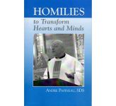 Homlies to Transform Hearts and Minds