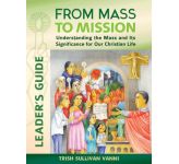 From Mass to Mission: Leader's Guide (Adults)