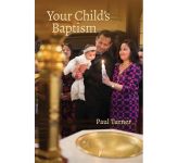 Your Child's Baptism - Revised Edition
