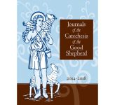 Journals of the Catechesis of the Good Shepherd 2014 - 2018