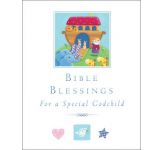Bible Blessings, For a Special Godchild.
