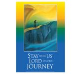 Stay with us Lord on our journey: Trust - A3 Poster PB1600