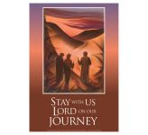 Stay with us Lord on our journey: Emmaus 2 - A3 Poster PB1602