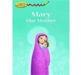 Mary Our Mother Colouring book