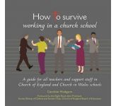 How To Survive working in a Church School