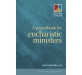 A Prayerbook for Eucharistic Ministers