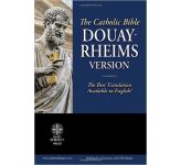 The Catholic Bible: Douay-Rheims Version (Paperback)