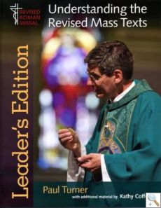 Understanding the Revised Mass Texts - Leader's Edition 