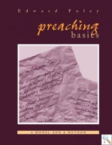 Preaching Basics: A Model and a Method