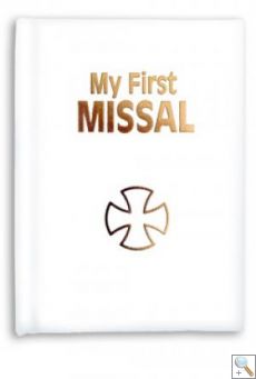 My First Missal - Gift Edition. New English translation of the Order of Mass