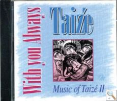 With you Always - Music of Taize 2 - CD