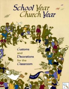 School Year, Church Year