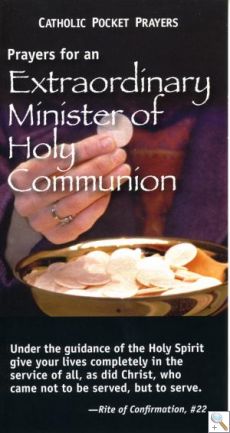Catholic Pocket Prayers for an Extraordinary Minister of Holy Communion / Pk25