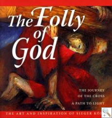 The Folly of God Book: The Art & Inspiration of Sieger Koder