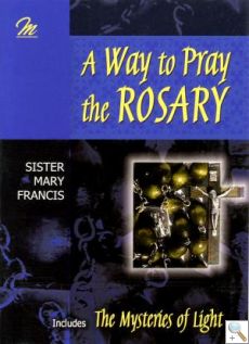 A Way to Pray the Rosary 