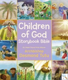 Children of God Storybook Bible by Archbishop Desmond Tutu