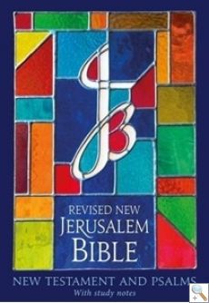 Jerusalem Bible: New Testament and Psalms Revised Edition