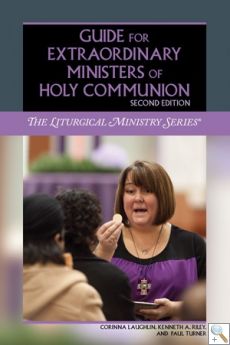 Guide for Extraordinary Ministers of Holy Communion - Second Edition