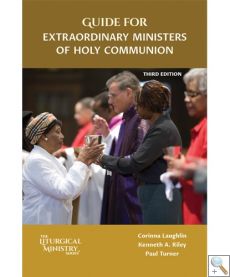 Guide for Extraordinary Ministers of Holy Communion - Third Edition