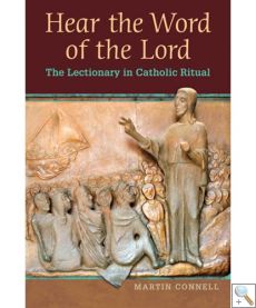 Hear the Word of the Lord - The Lectionary in Catholic Ritual