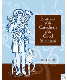 Journals of the Catechesis of the Good Shepherd 2014 - 2018
