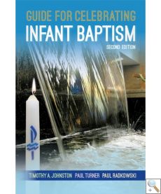 Guide for Celebrating Infant Baptism, Second Edition