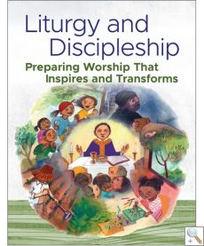 Liturgy and Discipleship