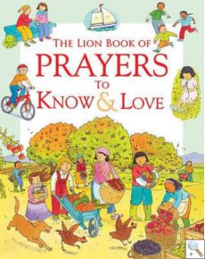 Lion Book of Prayers to Know and Love