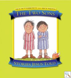 The Two Sons - Stories Jesus Told