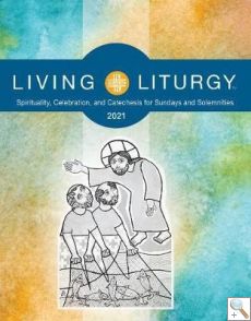 Living Liturgy: Year B (2021)