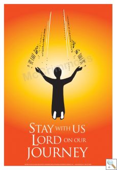Stay with us Lord on our journey: Save Us - A3 Poster PB1603