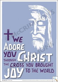 We adore you Christ - A3 Poster PB2041