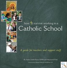 How To Survive Working in a Catholic School