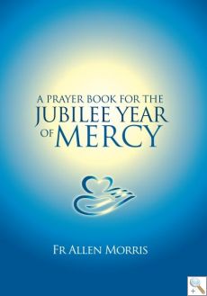 A Prayer Book for the Jubilee Year of Mercy